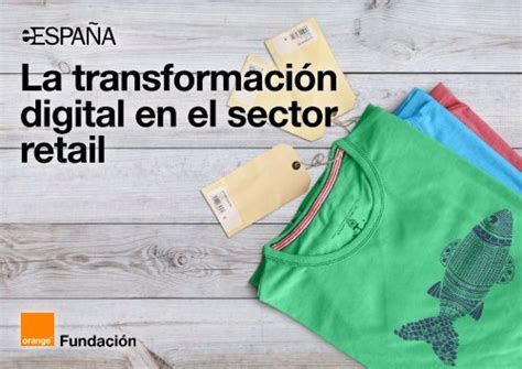 La Transformación Digital En El Sector Retail