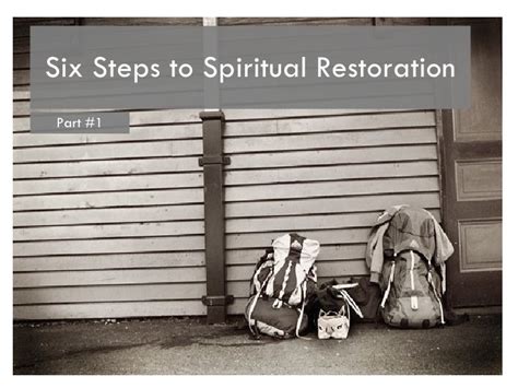 Six Steps To Spiritual Restoration