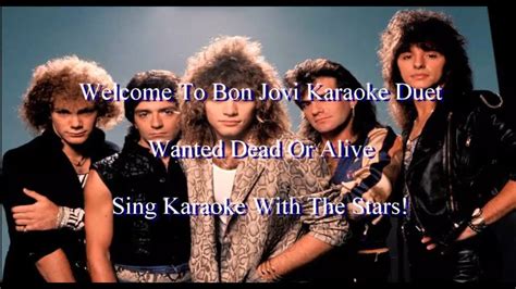 Bon Jovi Wanted Dead Or Alive Karaoke Duet Youtube