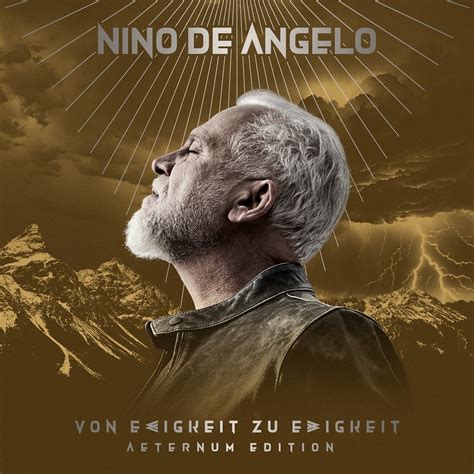 NINO DE ANGELO Aeternum Edition Seines Top 5 Albums Von Ewigkeit Zu