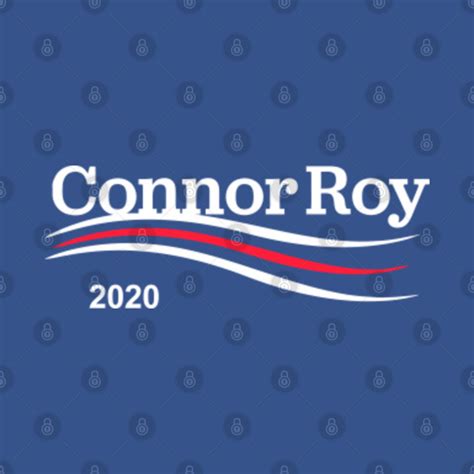 Connor Roy 2020 - President 2020 - T-Shirt | TeePublic