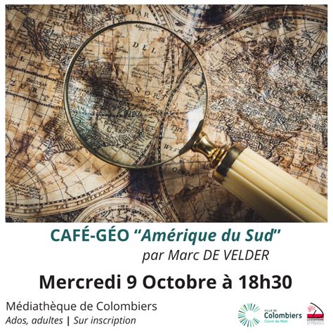 Café Géo Amérique du Sud Ville de Colombiers