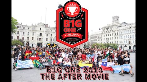 Big One 2019 Lima The After Movie Youtube