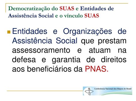 Ppt Democratiza O Do Suas E Entidades De Assist Ncia Social E O