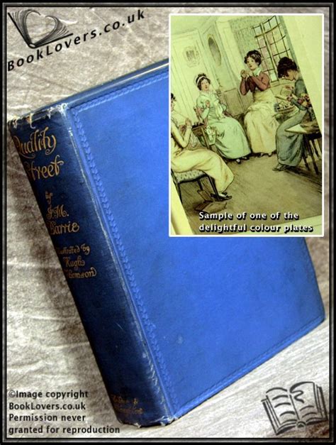 Quality Street A Comedy In Four Acts Von J M Barrie Hardback