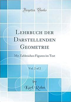 Lehrbuch Der Darstellenden Geometrie Vol 2 Of 2 Mit Zahlreichen