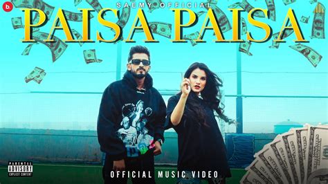 Saemy Paisa Official Music Video Youtube