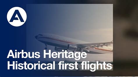 Airbus Historical First Flights YouTube