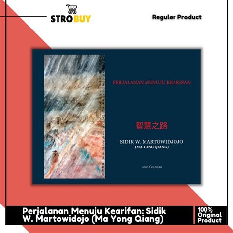 Jual Buku Perjalanan Menuju Kearifan Sidik W Martowidojo Ma Yong