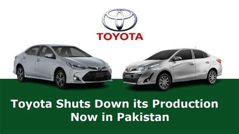 Breaking Toyota Shuts Down Its Production Now In Pakistan