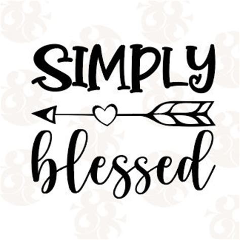 Simply Blessed Cut File Svg Dxf Eps Png Silhouette Cricut Digital File