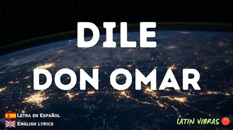 DON OMAR Dile YouTube