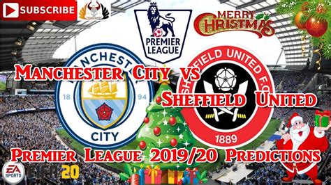 Manchester City Vs Sheffield United 2019 20 Premier League