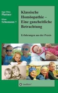 Klassische Homoeopathie Eine Ganzheitliche Betrachtung Buy