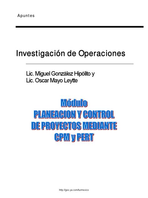 Planificacion Y Control De Proyectos Mediante Cpm Y Pert Pdf La Investigación De Operaciones