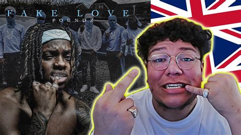 American Reacts To Uk Rap Ft Poundz Fake Love Music Video Grm