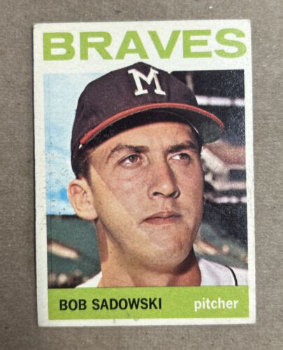 Topps Baseball Bob Sadowski Milwaukee Braves Card Ebay