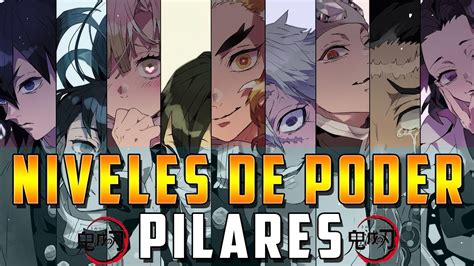 Niveles De Poder Pilares De Kimetsu No Yaiba Power Levels Hashira