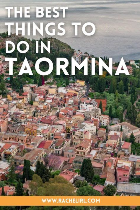 Things To Do In Taormina 15 Ideas For Your Bucket List In 2024