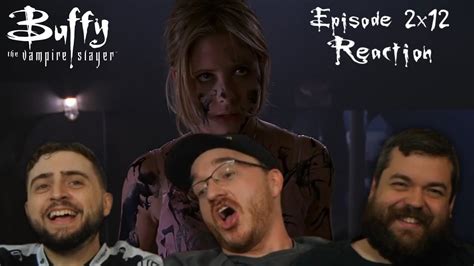 Buffy The Vampire Slayer 2x12 Bad Eggs Reaction Youtube