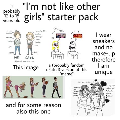 I M Not Like Other Girls Starter Pack R Starterpacks