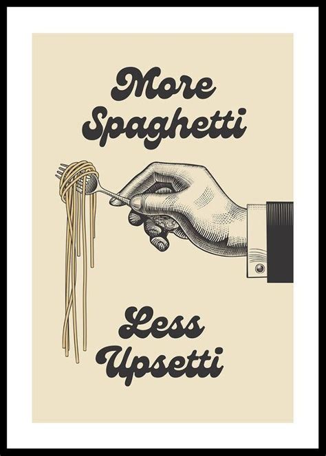 More Spaghetti Less Upsetti Vintage Posters Art Canvas Poster