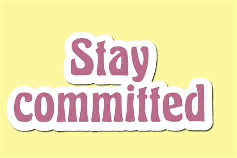 Stay Committed Quotes Design Graphic By Margaritaristudio · Creative