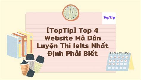 TopTip Top 6 Trang Web Mà Ai Luyện Thi Ielts Đều Cần Biết Sách Của Tôi