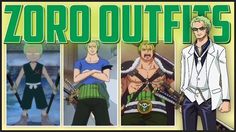 Evolution Of Roronoa Zoro Outfits One Piece Youtube