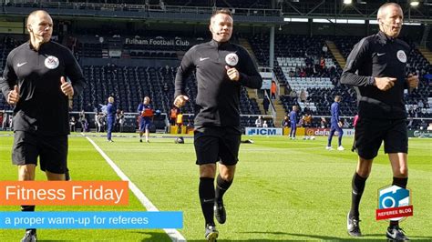 Proper Warm Up For Referees Dutch Referee Blog