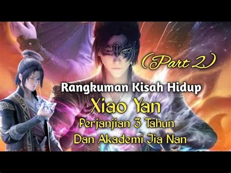 Rangkaman Alur Cerita Kisah Hidup Xiao Yan Dari Kultivasi Dao Disciple