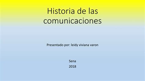 Historia De Las Comunicaciones Ppt