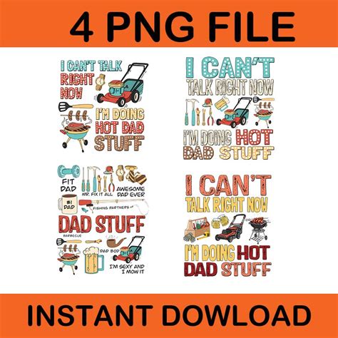I Can T Talk Right Now I M Doing Hot Dad Stuff PNG Buy T Shirt Designs