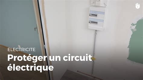 Comment Bien Prot Ger Un Circuit Lectrique Lectricit Youtube