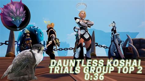 Dauntless Koshai Trials Group Top Youtube