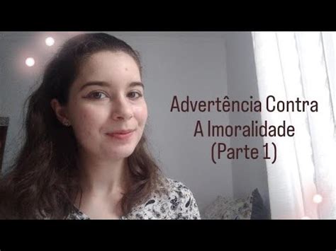 Advertência Contra A Imoralidade Provérbios 05 01 14 Parte 1 YouTube