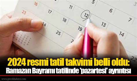 2024 resmi tatil takvimi belli oldu Ramazan Bayramı tatilinde