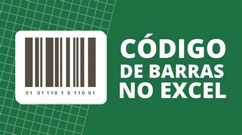 CÓdigo De Barras No Excel Como Criar Youtube