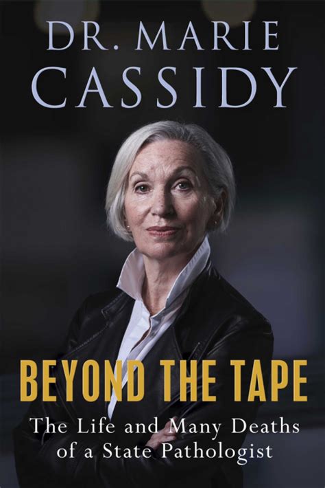 Book Review Dr Marie Cassidy S Book Is Morbidly Fascinating