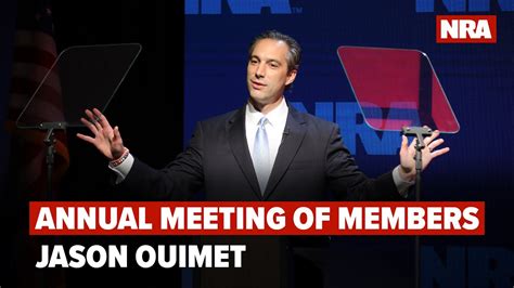 Nra Ila Jason Ouimet Speech 2020 Annual Meeting Of Members Youtube