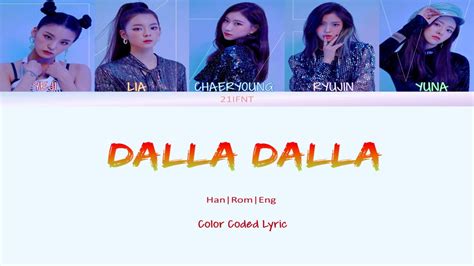 Itzy 있지 Dalla Dalla 달라달라 Color Coded Lyrics Eng Rom Hang Youtube