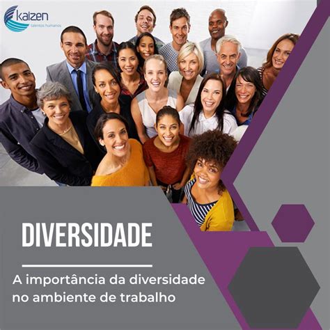 A Diversidade No Ambiente De Trabalho Significa O Desenvolvimento Por