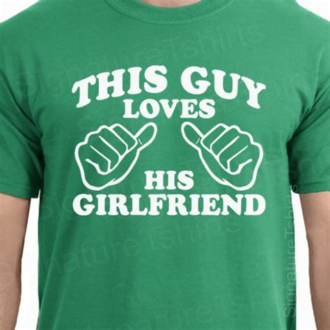 This Guy Loves His Girlfriend Mens T Shirt Valentines