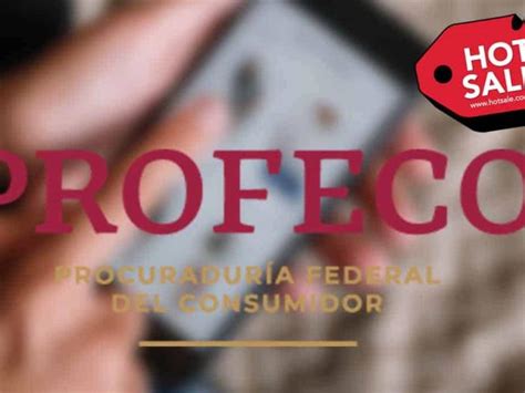 Diario Del Yaqui Hot Sale 2024 Quieres Que Tu Compra Sea Segura La Profeco Te Da Estas