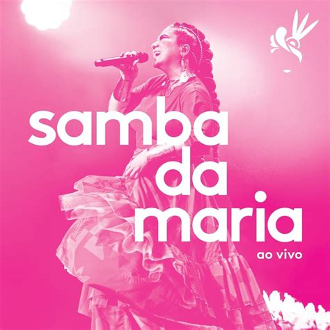 Maria Rita Samba Da Maria Ao Vivo Lyrics And Tracklist Genius