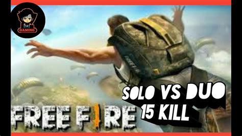 SOLO VS DUO FREE FIRE GAMEPLAY YouTube