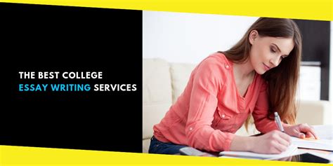 The Best College Essay Writing Services