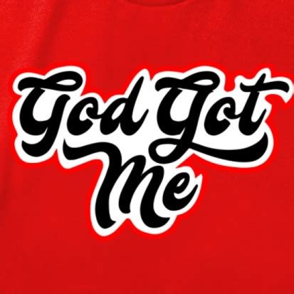 GOD GOT ME | Men's T-Shirt