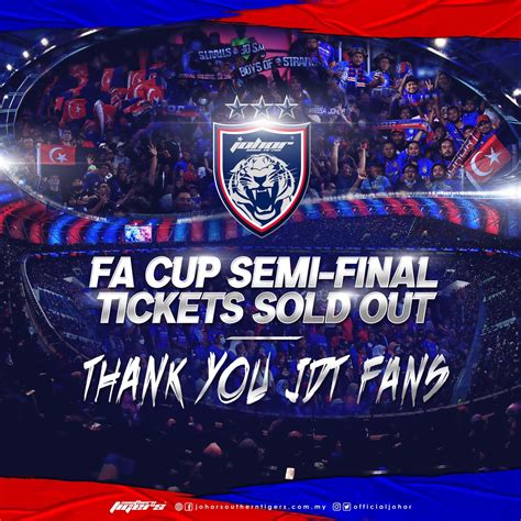 JOHORSouthernTigers On Twitter Tickets For The FA Cup Semi Final