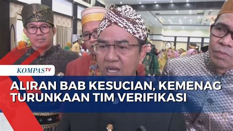 Aliran Bab Kesucian Kemenag Turunkan Tim Verifikasi Youtube